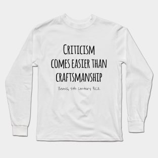 Criticism & Craftsmanship, Zeuxis 5th Century BCE Long Sleeve T-Shirt